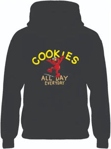Hoodie - Cookies all day every day