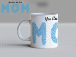 You are my best Mom BLUE - MDP 116