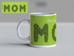 You are my best Mom GREEN - MDP 117