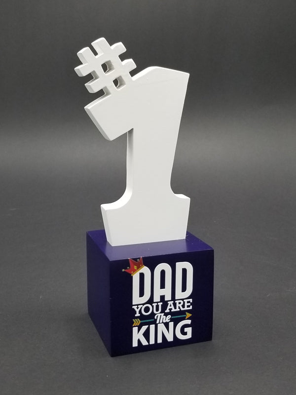 Dad you are the king Nr-1 Award. DD15