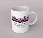 Cousin Relational Mug MDP131