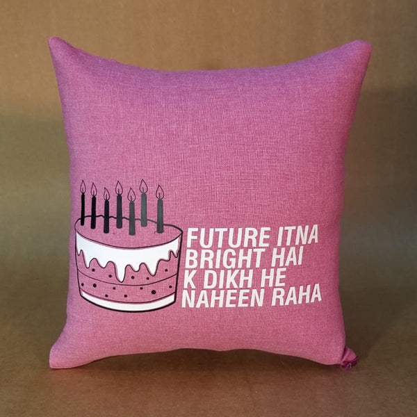 MR 85. Future itna bright hai k dikh he naheen raha