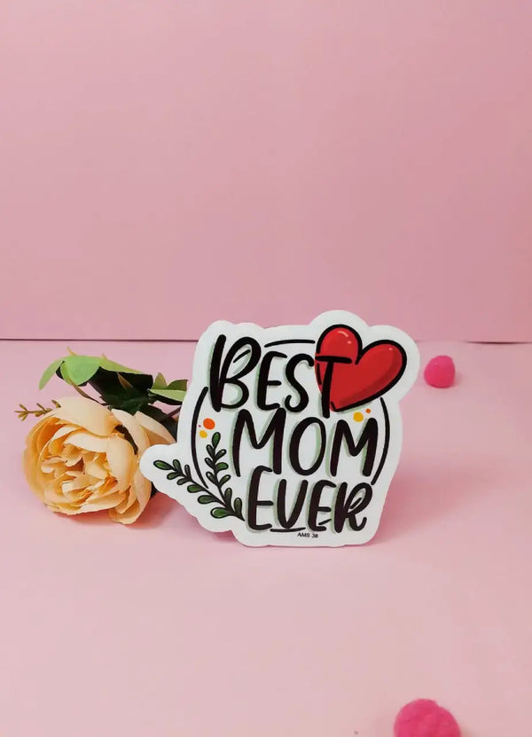 Best Mom Ever Fridge Magnet - AMS38
