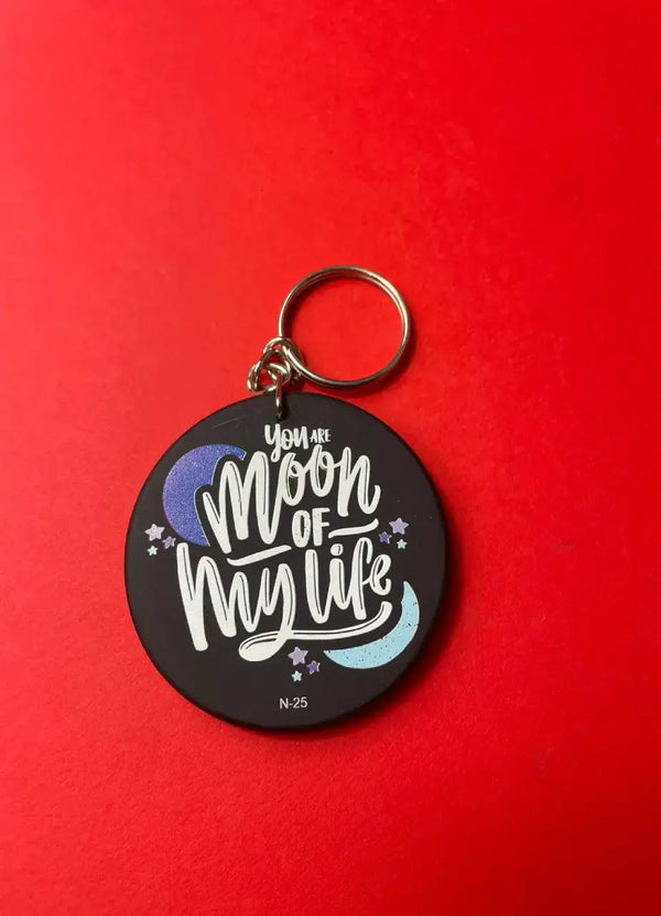 You are moon of my life Love Keychain - N25