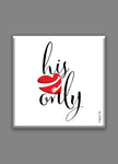 His Only Love Fridge Magnet - PMG135