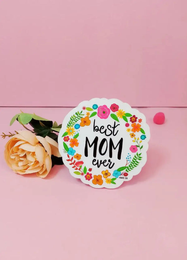 Best Mom Ever Fridge Magnet - AMS39