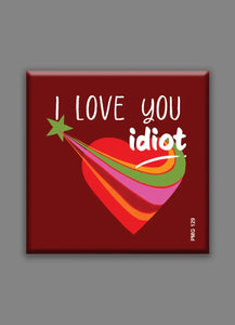 I Love You Fridge Magnet - PMG129