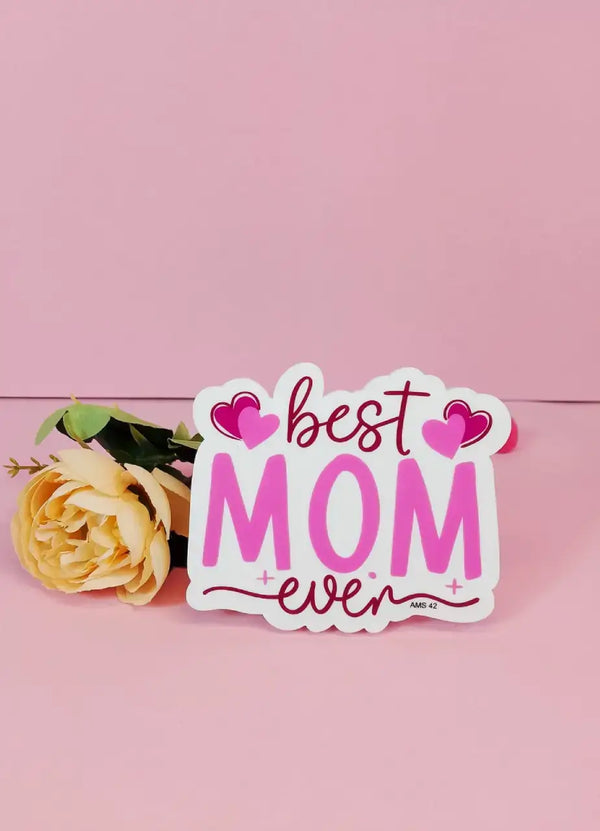 Best Mom Ever Fridge Magnet - AMS42