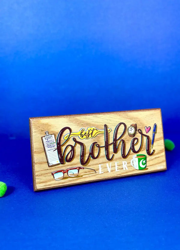 Best Brother Ever Quotational Plate - QPH11