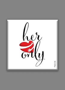 Her Only Love Fridge Magnet - PMG136