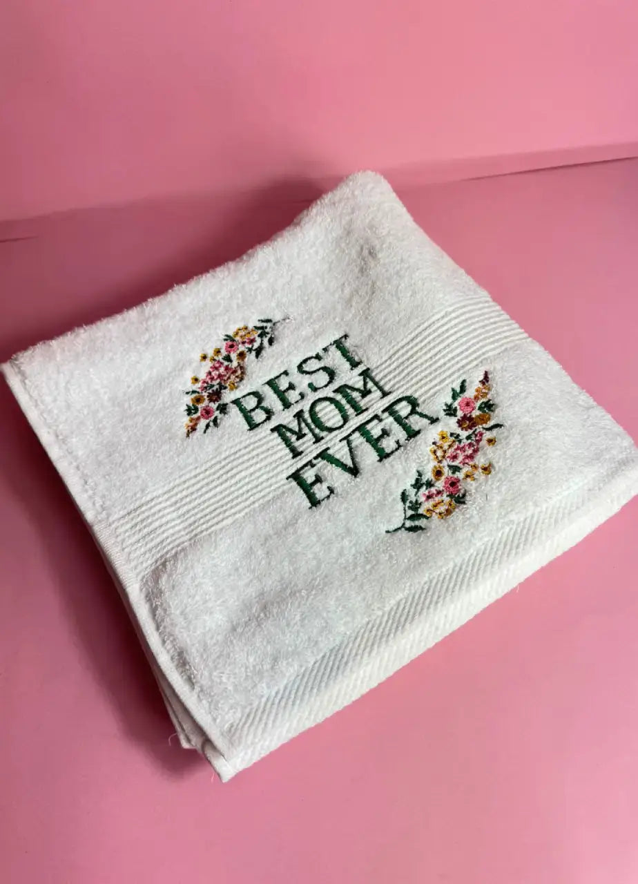 Best Mom Ever Towel