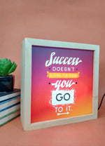 Success Doesn't Come To You Go To It Night lamp - LMR04