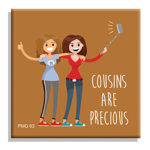 Cousins are Precious-PMG63