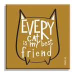 Every Cat is my Bestfriend-PMG85