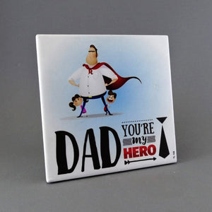 DAD you are my HERO-TLS158