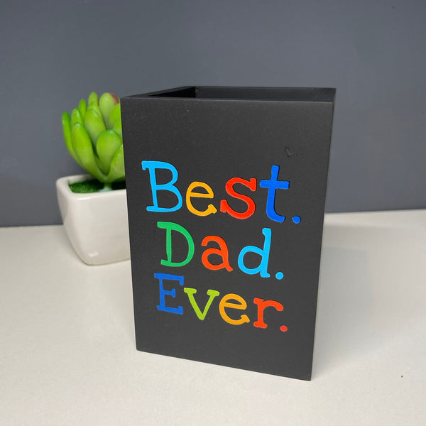 Best Dad Ever - Pen Holder DDB12