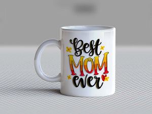 Best Mom Ever Mug - MDP 233
