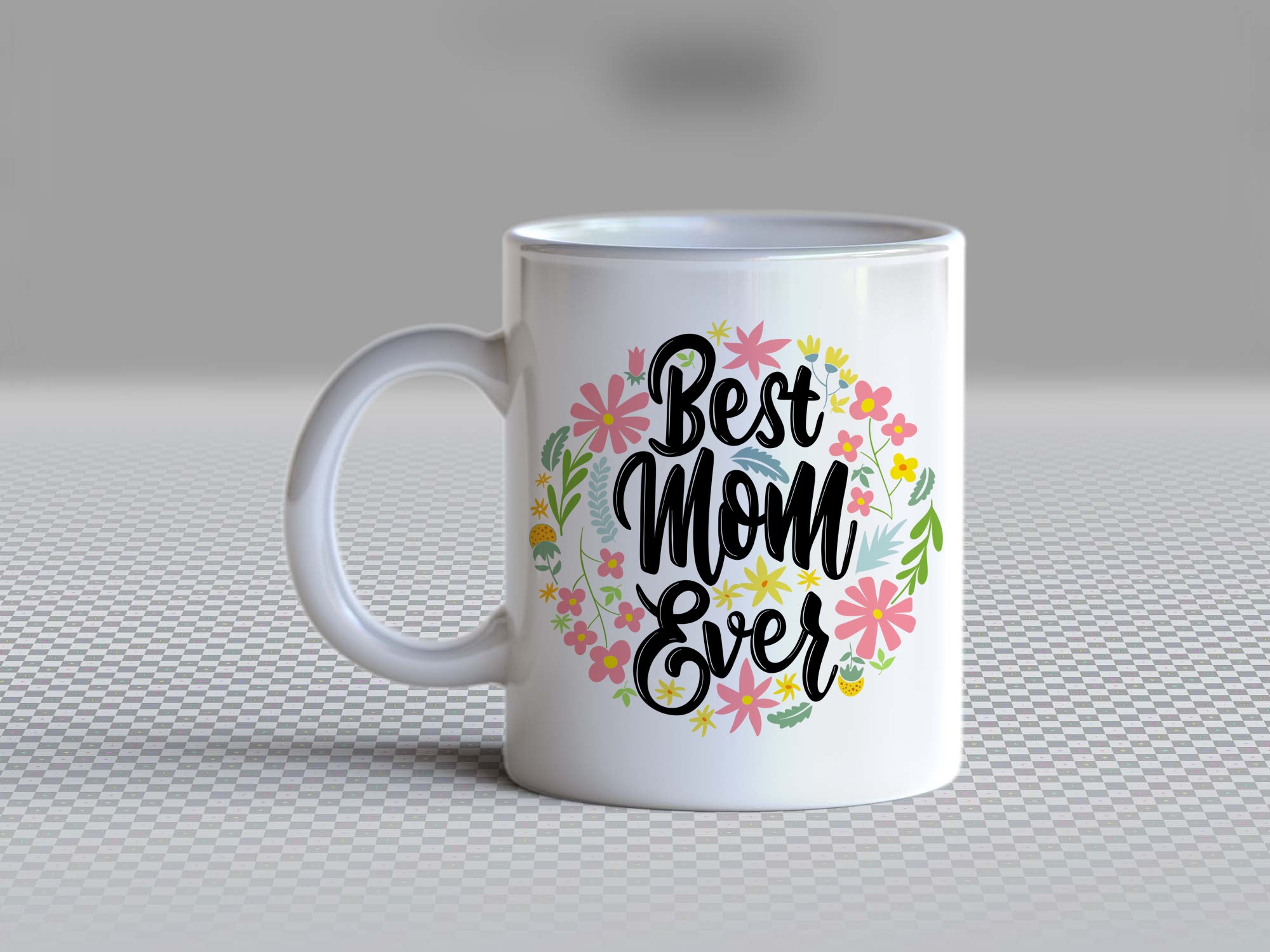 Best Mom Ever Mug - MDP 238
